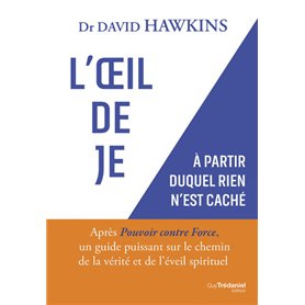 L'Oeil de JE - A partir duquel rien n'est caché