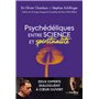 Psychédéliques entre science et spiritualité - Deux experts dialoguent à coeur ouvert
