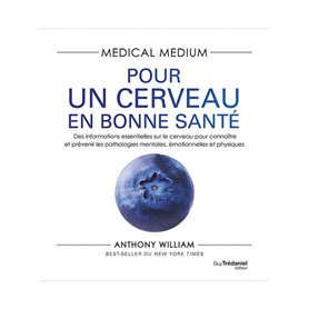 Medical Medium : Pour un cerveau en bonne santé