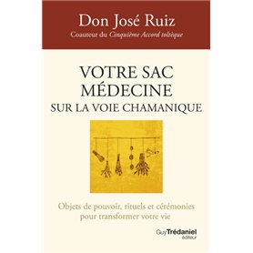 Votre sac médecine sur la voie chamanique - Objets de pouvoir