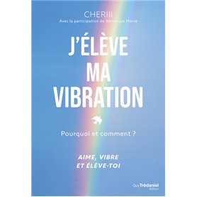 J'élève ma vibration