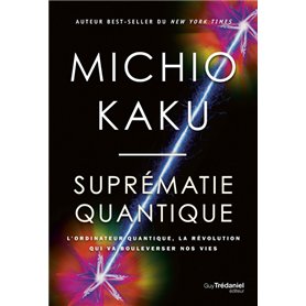 Suprématie quantique - L'ordinateur quantique