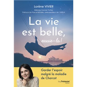 La vie est belle