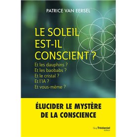 Le Soleil est-il conscient ?