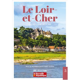 Le Loir-et-Cher - Un lieu