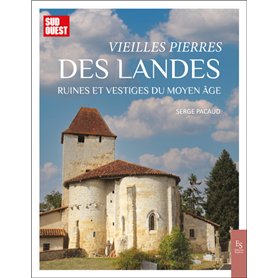 Vieilles pierres des Landes