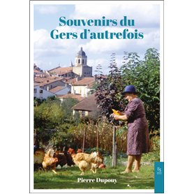 Souvenirs du Gers d'autrefois Revenons sur nos pas.....
