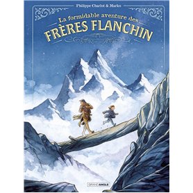 La Formidable Aventure des frères Flanchin - histoire complète