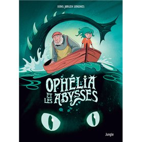 Ophélia et les abysses - Tome 1