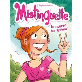Mistinguette - Tome 15 La course au trésor
