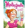 Mistinguette - Tome 15 La course au trésor