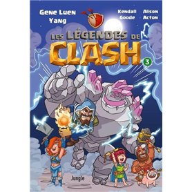 Les légendes de Clash - Tome 3