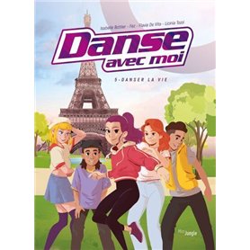 Danse avec moi - Tome 5 Danser la vie