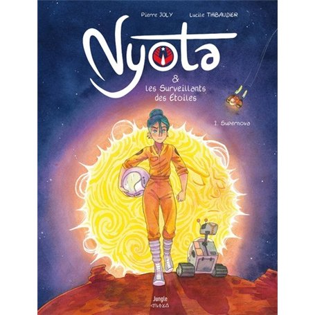 Nyota et les Surveillants des étoiles - Tome 1 Supernova