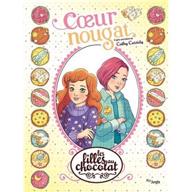 Les filles au chocolat - Tome 14 Coeur Nougat