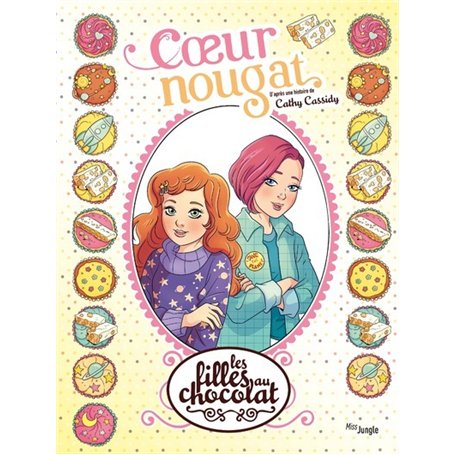 Les filles au chocolat - Tome 14 Coeur Nougat