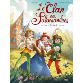 Le Clan des Salamandres - Tome 1 Les voleurs de rêves