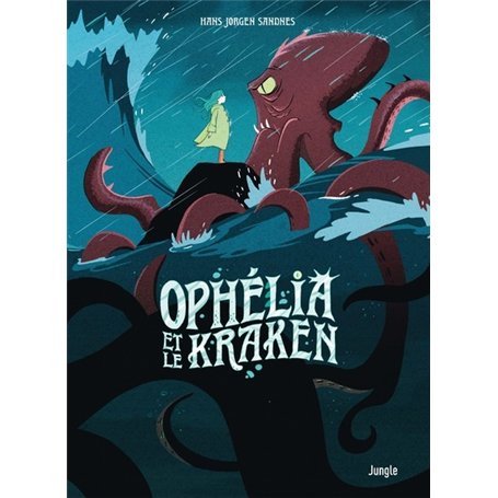 Ophélia et les abysses - Tome 2 Ophélia et le Kraken