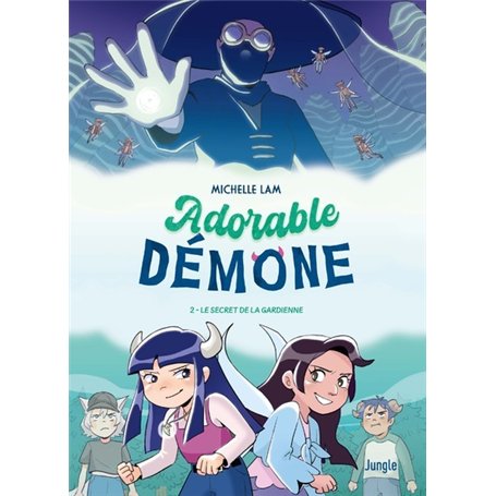 Adorable Démone - Tome 2 Le secret de la gardienne