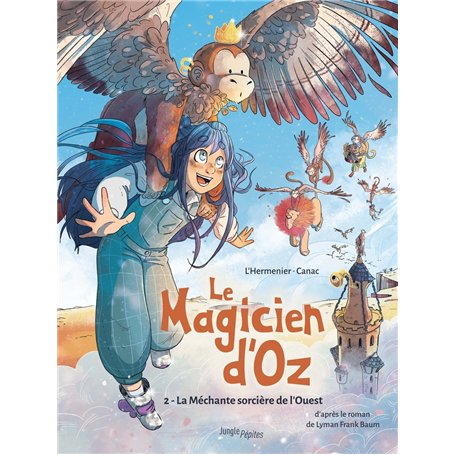 Le Magicien d'Oz - Tome 2 La Méchante sorcière de l'Ouest