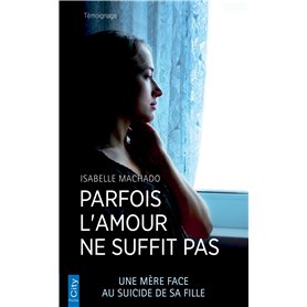 Parfois l'amour ne suffit pas