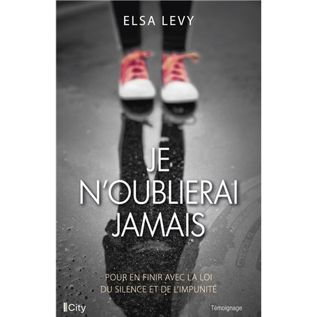 Je n'oublierai jamais