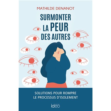 Surmonter la peur des autres