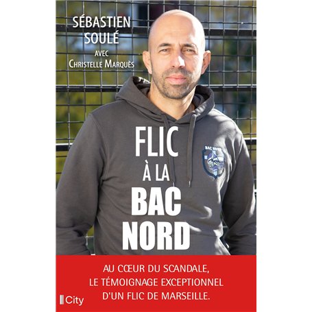 Flic à la BAC Nord
