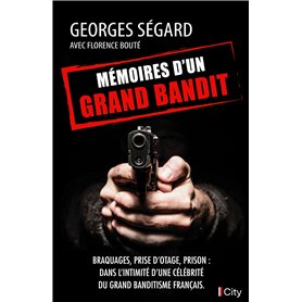 Mémoires d'un grand bandit