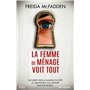 La femme de ménage voit tout