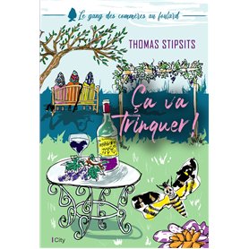 Ça va trinquer !