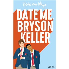 Date me Bryson Keller