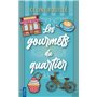 Les gourmets du quartier