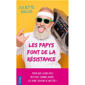 Les papys font de la résistance