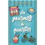 Les gourmets du quartier