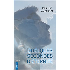 Quelques secondes d'éternité