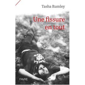 Une fissure en tout