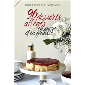 96 desserts allégés en sucre et en graisse
