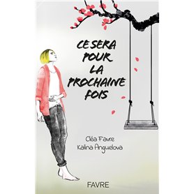Ce sera pour la prochaine fois