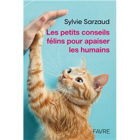 Les petits conseils félins pour apaiser les humains