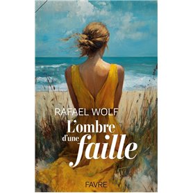 L'ombre d'une faille