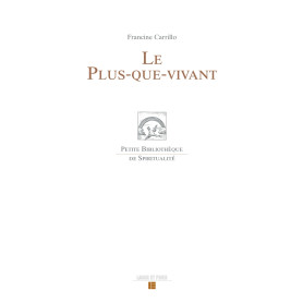Le plus-que-vivant