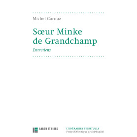 Soeur Minke de Grandchamp : entretiens