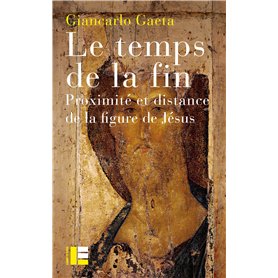 Le temps de la fin