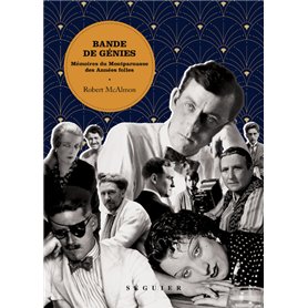 Bande de génies - Mémoires du Montparnasse des Années folles