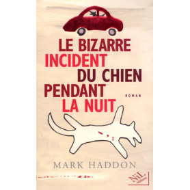 Le bizarre incident du chien pendant la nuit