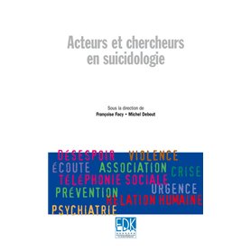 Acteurs et chercheurs en suicidologie