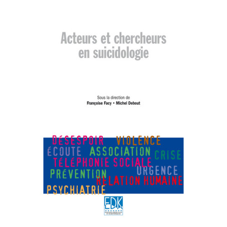 Acteurs et chercheurs en suicidologie
