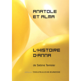 Anatole et Alma