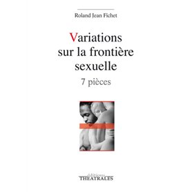 Variations sur la frontière sexuelle